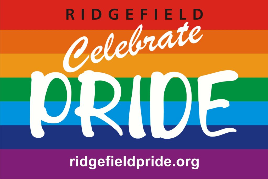Ridgefield CT Celebrate Pride layed over a rainbow